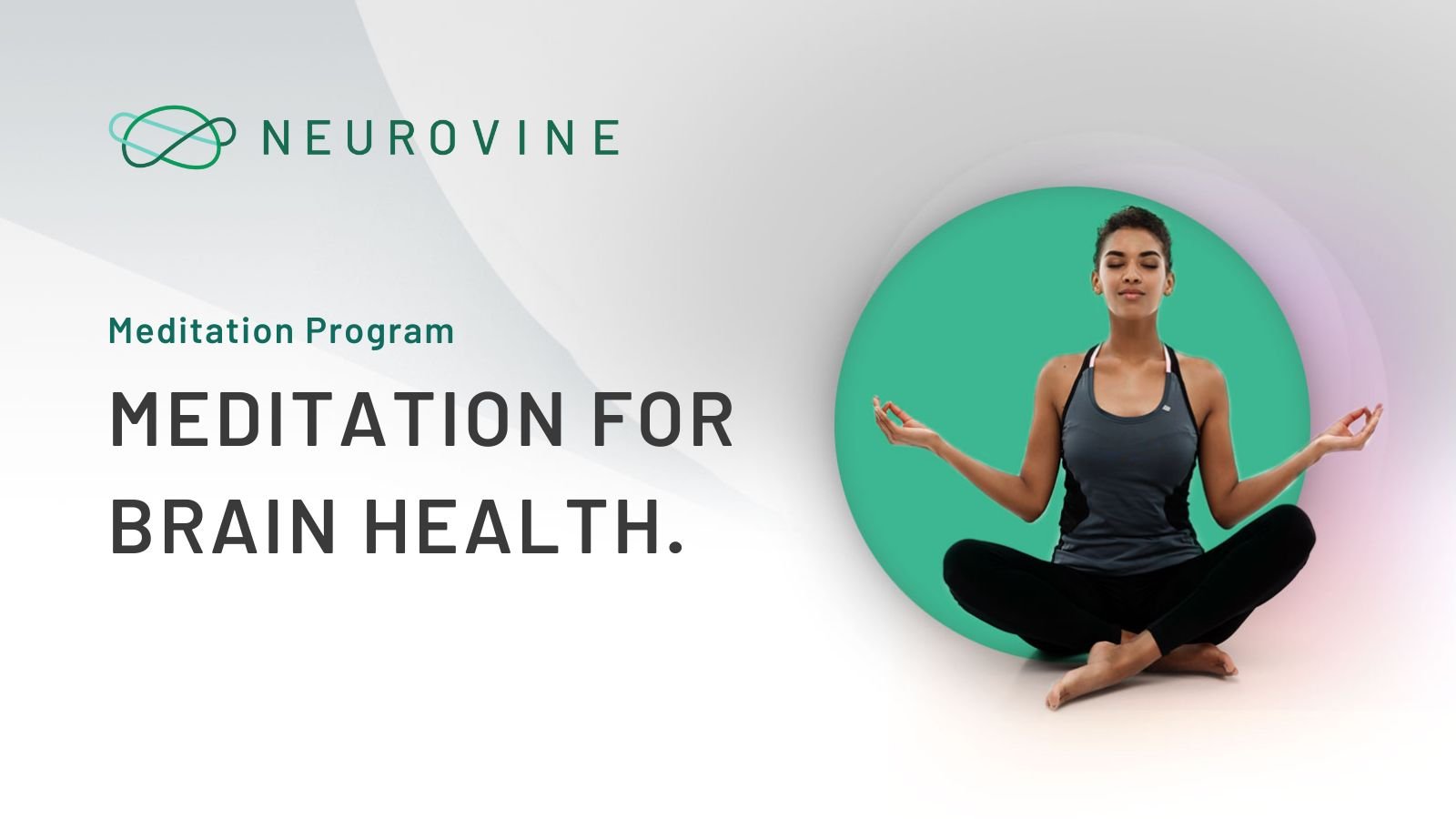 Meditation for Brain Recovery — Neurovine